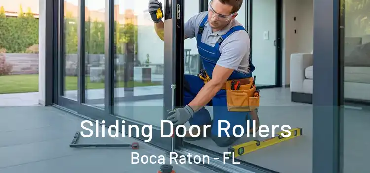 Sliding Door Rollers Boca Raton - FL